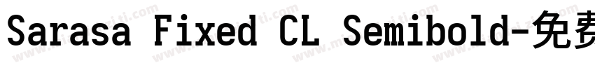 Sarasa Fixed CL Semibold字体转换